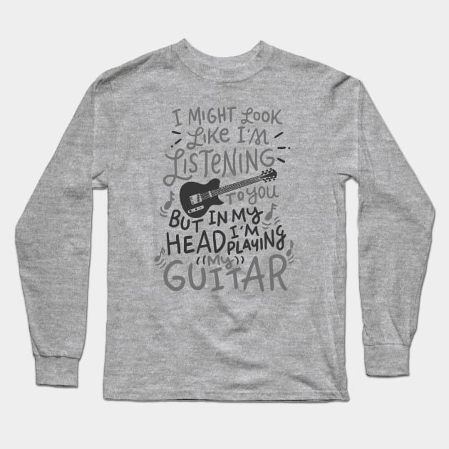 Cool Musician - Funny Guitar PlayerMusic Lover Guitarist Gift Long Sleeve T-Shirt by CheesyB